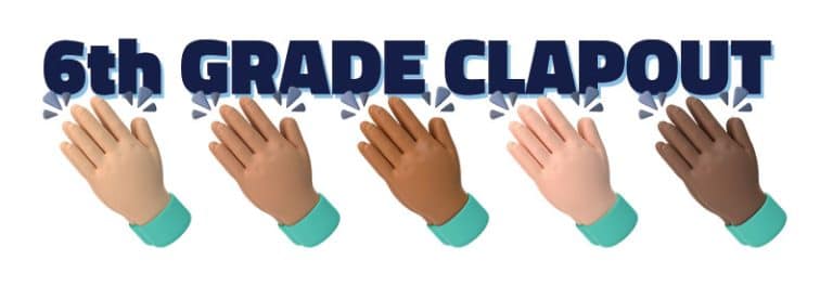6th Grade Clap Out