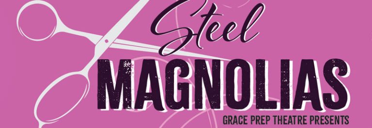 Steel Magnolias- One Act Play Performance!