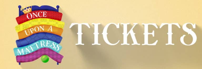 Tickets go on sale TOMORROW for Once Upon a Mattress!